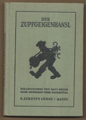 Der Zupfgeigenhansl (= Edition Schott 3586).