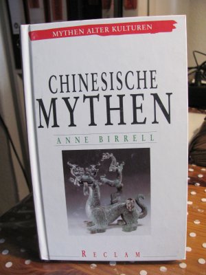 gebrauchtes Buch – Anne Birrell – Chinesische Mythen