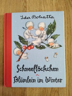 gebrauchtes Buch – Ida Bohatta – Schneeflöckchen Blümlein im Winter