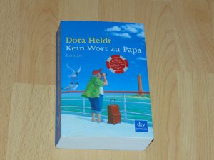 gebrauchtes Buch – Dora Heldt – Kein Wort zu Papa