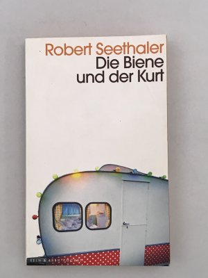 gebrauchtes Buch – Robert Seethaler – Die Biene und der Kurt