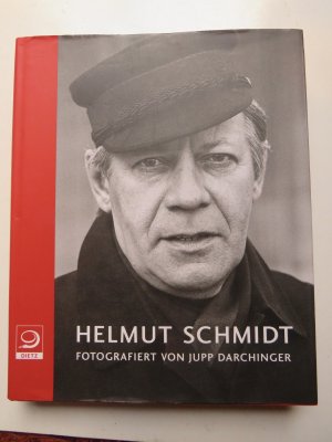 gebrauchtes Buch – Dowe, Dieter; Schneider – Helmut Schmidt: Fotografiert von Jupp Darchinger