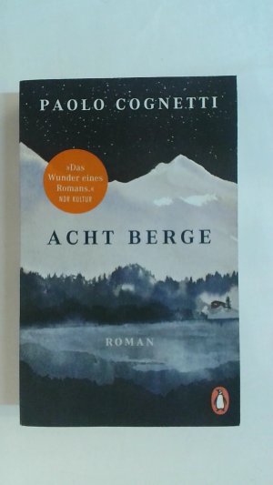 gebrauchtes Buch – Paolo Cognetti – ACHT BERGE: ROMAN.