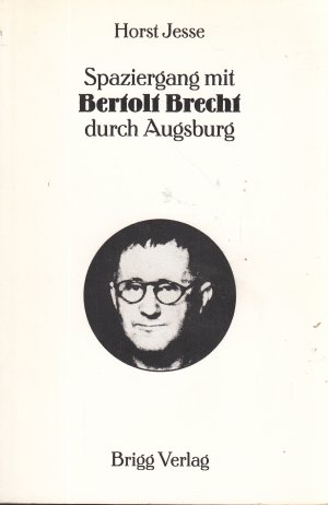 Spaziergang mit Bertolt Brecht durch Augsburg