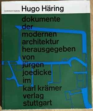 Hugo Häring Dokumente der modernen Architektur; 4.)