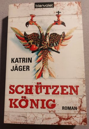 gebrauchtes Buch – Katrin Jäger – Schützenkönig