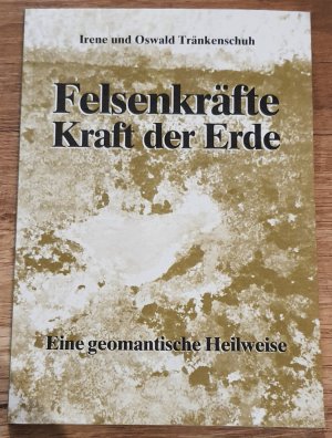 Felsenkräfte - Kraft der Erde