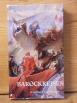 antiquarisches Buch – Herbert Schindler – "Barockreisen in Schwaben und Altbayern"