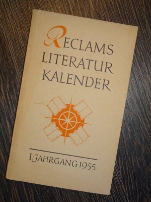 Reclams Literatur-Kalender 1955      I. Jahrgang