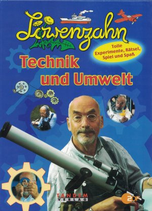 gebrauchtes Buch – Joachim Lichtenberger – Technik und Umwelt - tolle Experimente, Rätsel, Spiel und Spaß