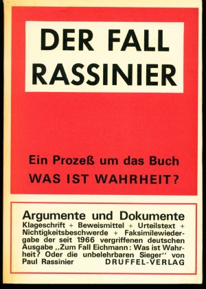 Der Fall Rassinier - Prozess um das Buch "Was ist Wahrheit?"