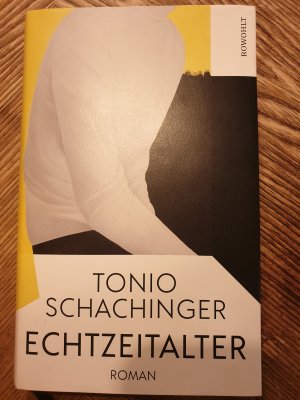 gebrauchtes Buch – Tonio Schachinger – Echtzeitalter