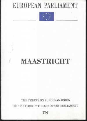 Maastricht / The Treaty on European Union / The Position of the European Paliament