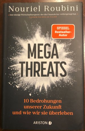 gebrauchtes Buch – Nouriel Roubini – Megathreats - 10 Bedrohungen unserer Zukunft - und wie wir sie überleben