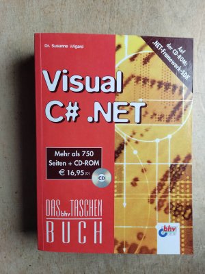 gebrauchtes Buch – Susanne Wigard – Visual C sharp .NET - Mehr als 750 Seiten + CD-Rom