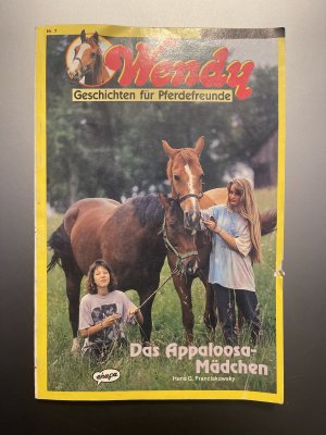 Das Appaloosa-Mädchen Wendy Geschichten für Pferdefreunde Nr. 7