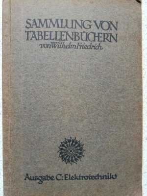 Sammlung von Tabellenbüchern Ausgabe C: Elektrotechnik