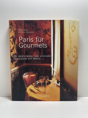 gebrauchtes Buch – Rival, Pierre; Sarramon – Paris für Gourmets