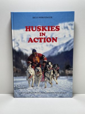 gebrauchtes Buch – Rico Pfirstinger – Huskies in Action