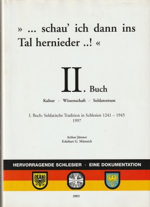 schau ich dann ins Tal hernieder - II. Buch - Kultur - Wissenschaft - Soldatentum