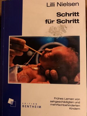 Schritt für Schritt - Frühes Lernen von sehgeschädigten und mehrfachbehinderten Kindern