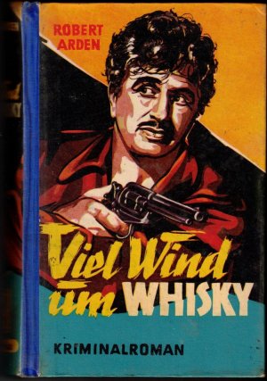 Viel Wind um Whisky., Kriminalroman.