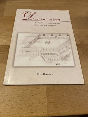 gebrauchtes Buch – Silvia Hermann – Das Dorf im Dorf. *** m. Originalwidmung/ - signatur ***  *** Rarität ***