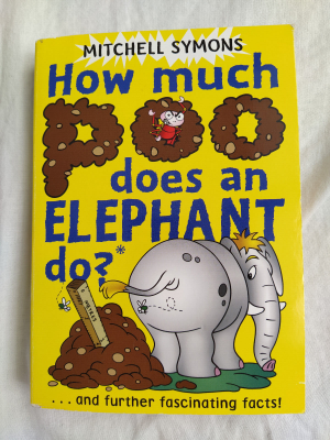 gebrauchtes Buch – Mitchell Symons – How Much Poo Does an Elephant Do?