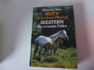 gebrauchtes Buch – Marguerite Henry – Misty die berühmte Ponystute /  Seestern das verwaiste Fohlen. Zwei spannende Pferdegeschichten. Hardcover