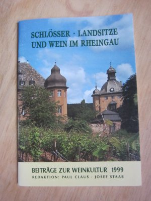 Schlösser Landsitze und Wein im Rheingau