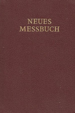 Neues Messbuch für Sonn- und Feiertage