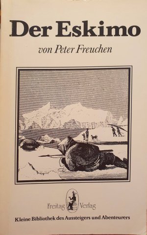 gebrauchtes Buch – Perter Freuchen – Der Eskimo