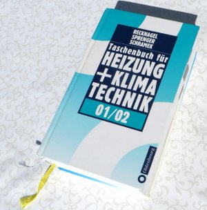 Taschenbuch für Heizung und Klimatechnik 2001/2002 - Einschliesslich Warmwasser- und Kältetechnik