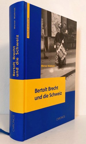 gebrauchtes Buch – Werner Wüthrich – Bertolt Brecht und die Schweiz