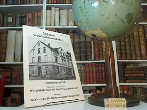 gebrauchtes Buch – Geschichtswerkstatt Dortmund  – 10 Jahre Geschichtswerkstatt.