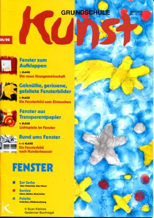 Grundschule Kunst 4/2002: FENSTER (04/02) / mit Materialpaket (vollständig)