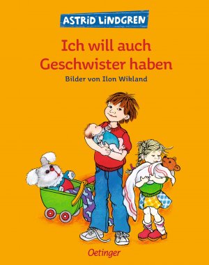 gebrauchtes Buch – Astrid Lindgren – Ich will auch Geschwister haben