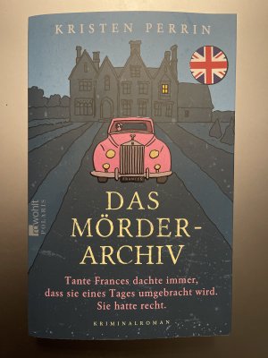 gebrauchtes Buch – Kristen Perrin – Das Mörderarchiv - Tante Frances dachte immer, dass sie eines Tages umgebracht wird. Sie hatte recht.