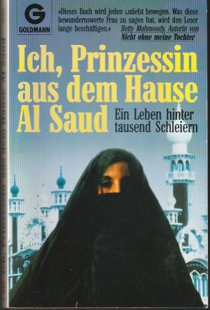 gebrauchtes Buch – Jean P. Sasson – Ich, Prinzessin aus dem Hause Al Saud - Ein Leben hinter tausend Schleiern