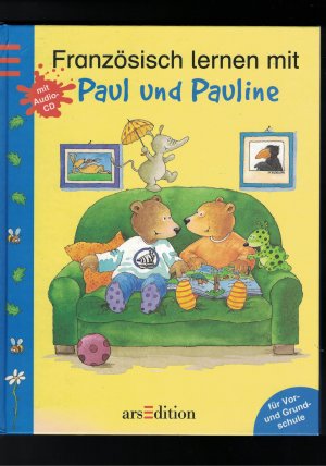 Französisch lernen mit Paul und Pauline mit CD