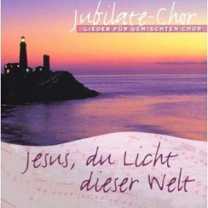 Jesus, du Licht dieser Welt