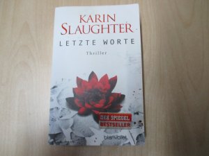 gebrauchtes Buch – Karin Slaughter – Letzte Worte