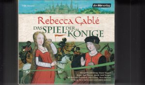 gebrauchtes Hörbuch – Rebecca Gablé – Das Spiel der Könige - Historischer Roman. Lesung