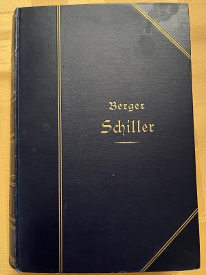 Schiller. Sein Leben und seine Werke. ZWEITER BAND mit einer Pholtogravüre (Schiller im 35. Lebensjahr nach dem Gemälde von Ludovike Simanowiz), 1.-4. […]