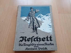 Reschett - Die Tragödie eines Starken