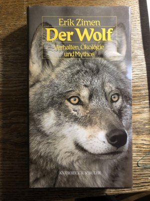 Der Wolf - Verhalten, Ökologie, Mythos