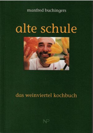 alte schule  das weinviertel kochbuch