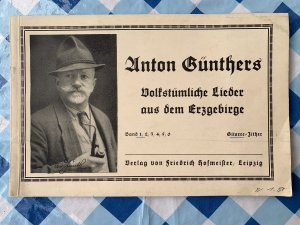 Anton Günthers Volkstümliche Lieder aus dem Erzgebirge zur Gitarre