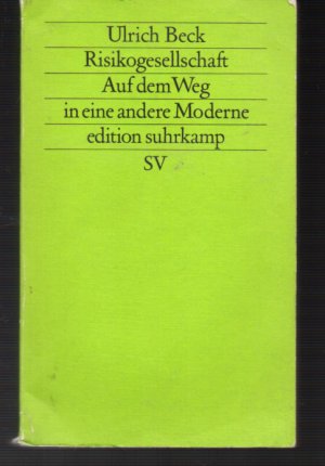 gebrauchtes Buch – Ulrich Beck – Risikogesellschaft - auf d. Weg in e. andere Moderne