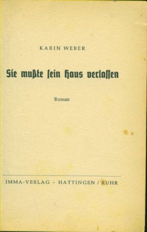 antiquarisches Buch – Karin Weber – Sie mußte sein Haus verlassen